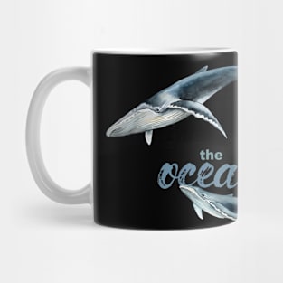 Save The Ocean Keep Ocean Clean Save The Whales Mug